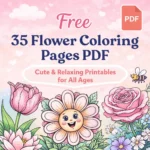Free 35 flower coloring pages PDF cover with cute and relaxing floral designs for kids and adults